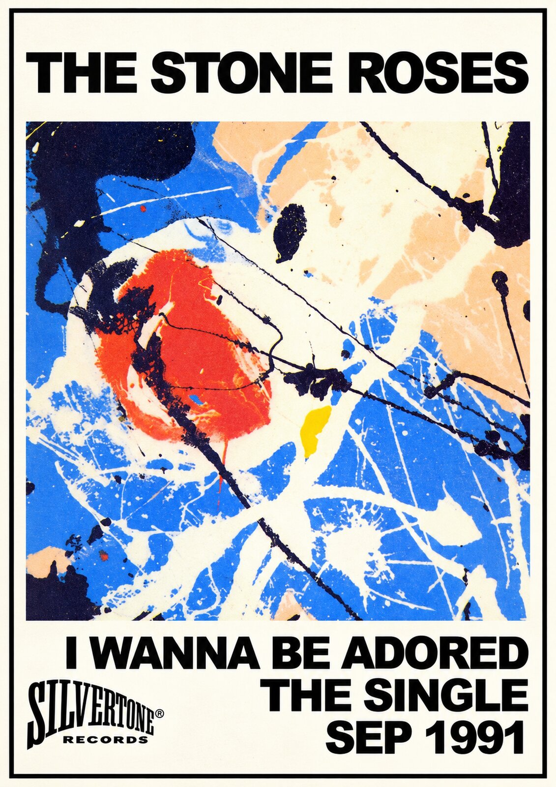 The Stone Roses — I Wanna Be Adored — September 1991 A3 Art Print