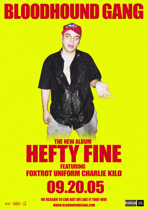 Bloodhound Gang — Hefty Fine A3 Art Print
