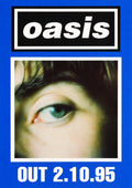 Oasis — Out 2.10.95 A3 Art Print